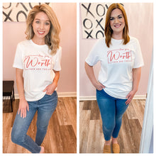 Load image into Gallery viewer, Know Your Worth Graphic T-Shirt