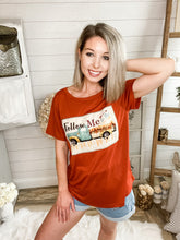 Load image into Gallery viewer, Follow Me To The Pumpkin Patch T-Shirt
